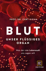 Buchcover Blut - Unser flüssiges Organ