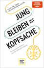 Buchcover Jung bleiben ist Kopfsache