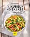 Buchcover 1 Nudel – 40 Salate