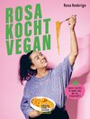 Buchcover Rosa kocht vegan