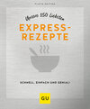 Buchcover Unsere 150 liebsten Expressrezepte