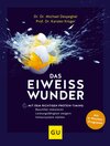 Buchcover Das Eiweiß-Wunder