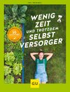 Buchcover Wenig Zeit und trotzdem Selbstversorger