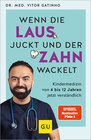 Buchcover Wenn die Laus juckt und der Zahn wackelt