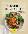 Buchcover 1 Tofu – 30 Rezepte