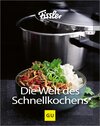 Buchcover Die Welt des Schnellkochens