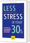 Buchcover Less Stress In Your 30s