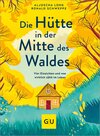 Buchcover Die Hütte in der Mitte des Waldes