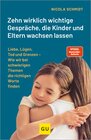 Buchcover Zehn wirklich wichtige Gespräche, die Kinder und Eltern wachsen lassen