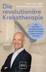 Buchcover Die revolutionäre Krebstherapie