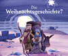 Buchcover Die Weihnachtsgeschichte?