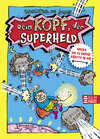 Buchcover Dein Kopf, der Superheld - Wecke die 15 Superkräfte in dir