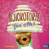 Buchcover Schokotorte für alle!