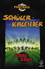 Buchcover Die Wilden Fußballkerle- Schülerkalender 2006/2007