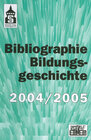 Buchcover Bibliographie Bildungsgeschichte 2004/2005