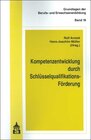 Buchcover Kompetenzentwicklung durch Schlüsselqualifikations-Förderung