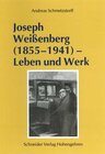 Buchcover Joseph Weißenberg (1855-1941) - Leben und Werk