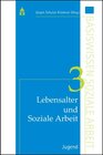 Buchcover Lebensalter und Soziale Arbeit Band 3: Jugend