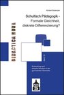 Buchcover Schulfach Pädagogik - Formale Gleichheit, diskrete Differenzierung?