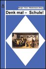 Buchcover Denk mal - Schule!