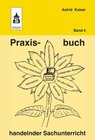 Buchcover Praxisbuch handelnder Sachunterricht Band 4