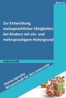 Buchcover Zur Entwicklung metasprachlicher Fähigkeiten bei Kindern mit ein- und mehrsprachigem Hintergrund