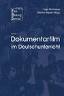 Buchcover Dokumentarfilm im Deutschunterricht