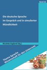 Buchcover Die deutsche Sprache im Gespräch und in simulierter Mündlichkeit