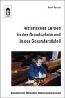 Buchcover Historisches Lernen in der Grundschule und in der Sekundarstufe I