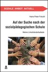 Buchcover Auf der Suche nach der sozialpädagogischen Schule