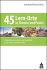 Buchcover 45 Lern-Orte in Theorie und Praxis