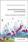 Buchcover Wissenschaftliche Weiterbildung als Zukunftsstrategie