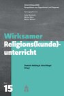 Buchcover Wirksamer Religions(kunde)unterricht