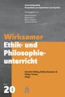 Buchcover Wirksamer Ethik- und Philosophieunterricht