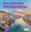 Buchcover HOLIDAY Reisebuch: Die schönsten Wochenendtrips