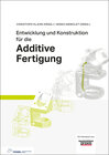 Buchcover Entwicklung und Konstruktion für die Additive Fertigung