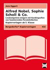 Buchcover Alfred Nobel, Sophie Scholl & Co.