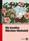 Buchcover Die kreative Märchen-Werkstatt