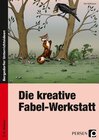 Buchcover Die kreative Fabel-Werkstatt