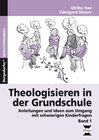 Buchcover Theologisieren in der Grundschule - Band 1