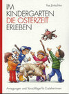 Buchcover Im Kindergarten die Osterzeit erleben