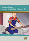 Buchcover Mathe-Aufgaben aus dem Berufsalltag - Klasse 8-10