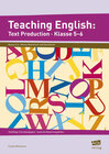Buchcover Teaching English: Text Production - Klasse 5-6