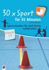 Buchcover 30 x Sport für 45 Minuten – Klasse 1/2