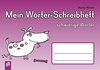 Buchcover Mein Wörter-Schreibheft – schwierige Wörter