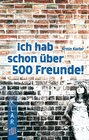 Buchcover Ich hab schon über 500 Freunde!