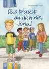 Buchcover Das traust du dich nie, Jona! – Lesestufe 3