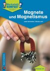 Buchcover Magnete und Magnetismus – Klasse 3/4