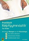 Buchcover Praxisbuch Kopfgymnastik für Kinder