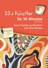 Buchcover 20 x Künstler für 90 Minuten – Klasse 3/4